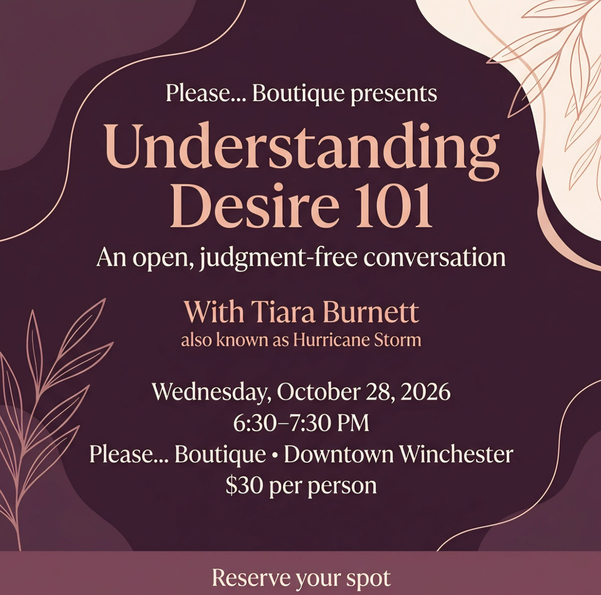 Understanding Desire 101 with Tiara Burnett, October 28, 2026, 6:30–7:30 PM at Please Boutique, Downtown Winchester. $30 per person.